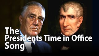 How Long Did the Presidents Serve? Song