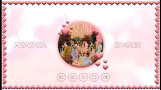 AYAYAYA - IZ*ONE [Filtered Instrumental]