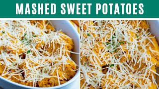 MASHED SWEET POTATOES I savory, easy, creamy