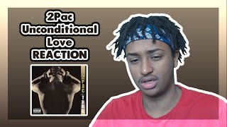 FIRST TIME LISTENING TO 2Pac - Unconditional Love | OLD SCHOOL HIP HOP REACTION