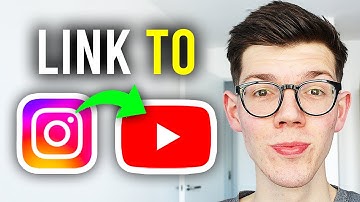 How To Link Instagram To YouTube Channel - Easy Guide