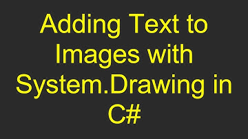 Adding Text to Images with System.Drawing in C#