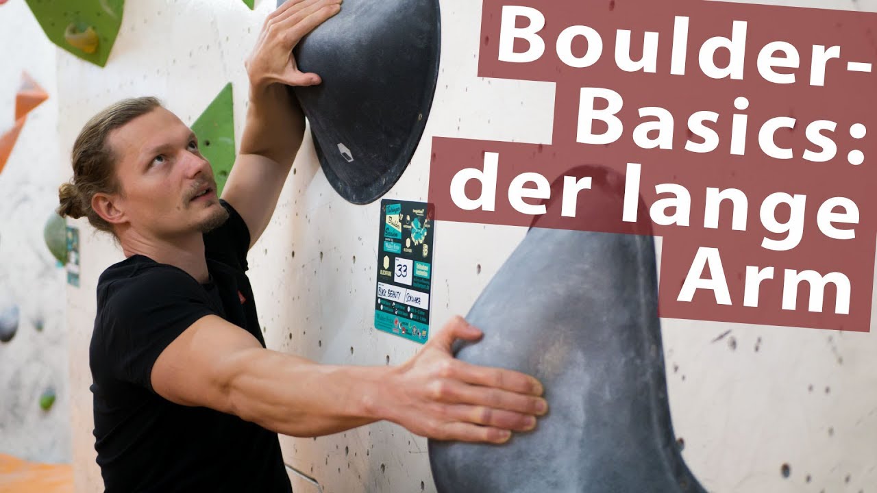 Boulder-Basics: klettern am langen Arm