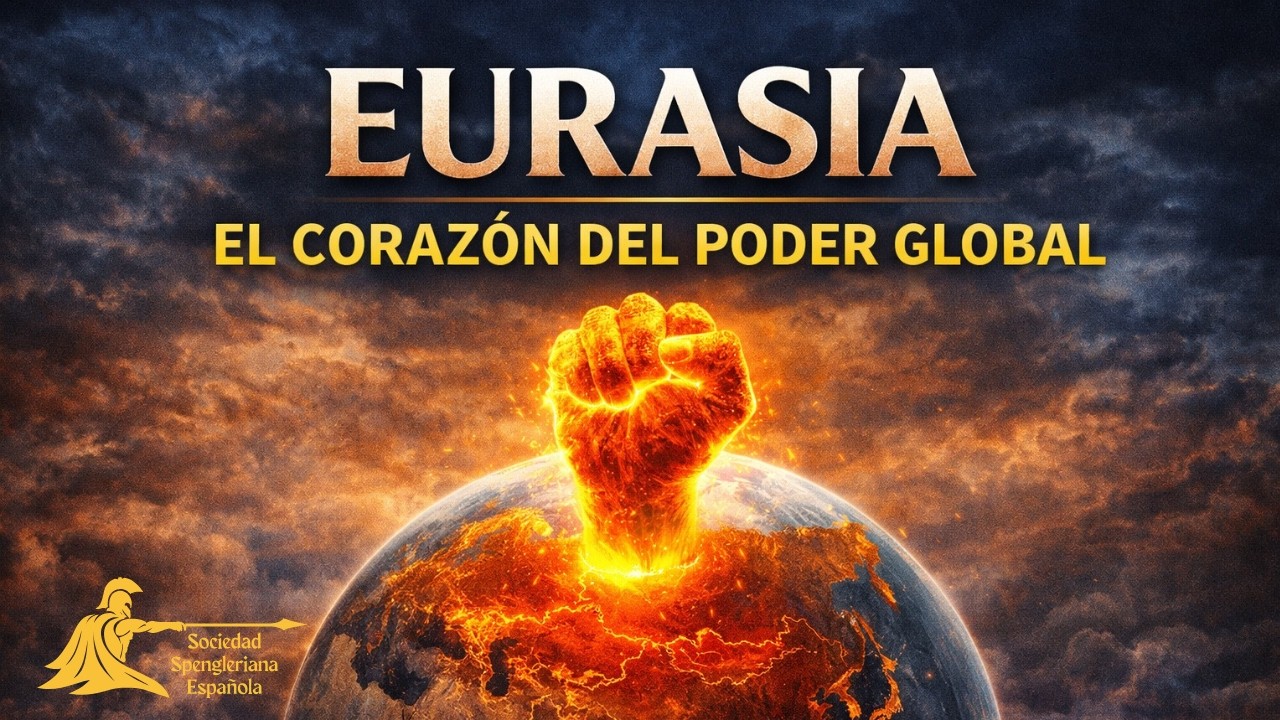 EURASIA: EL CORAZÓN DEL PODER GLOBAL