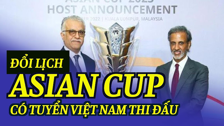 Lịch thi đấu áian cup 2023