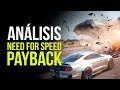 NEED FOR SPEED PAYBACK, ANÁLISIS