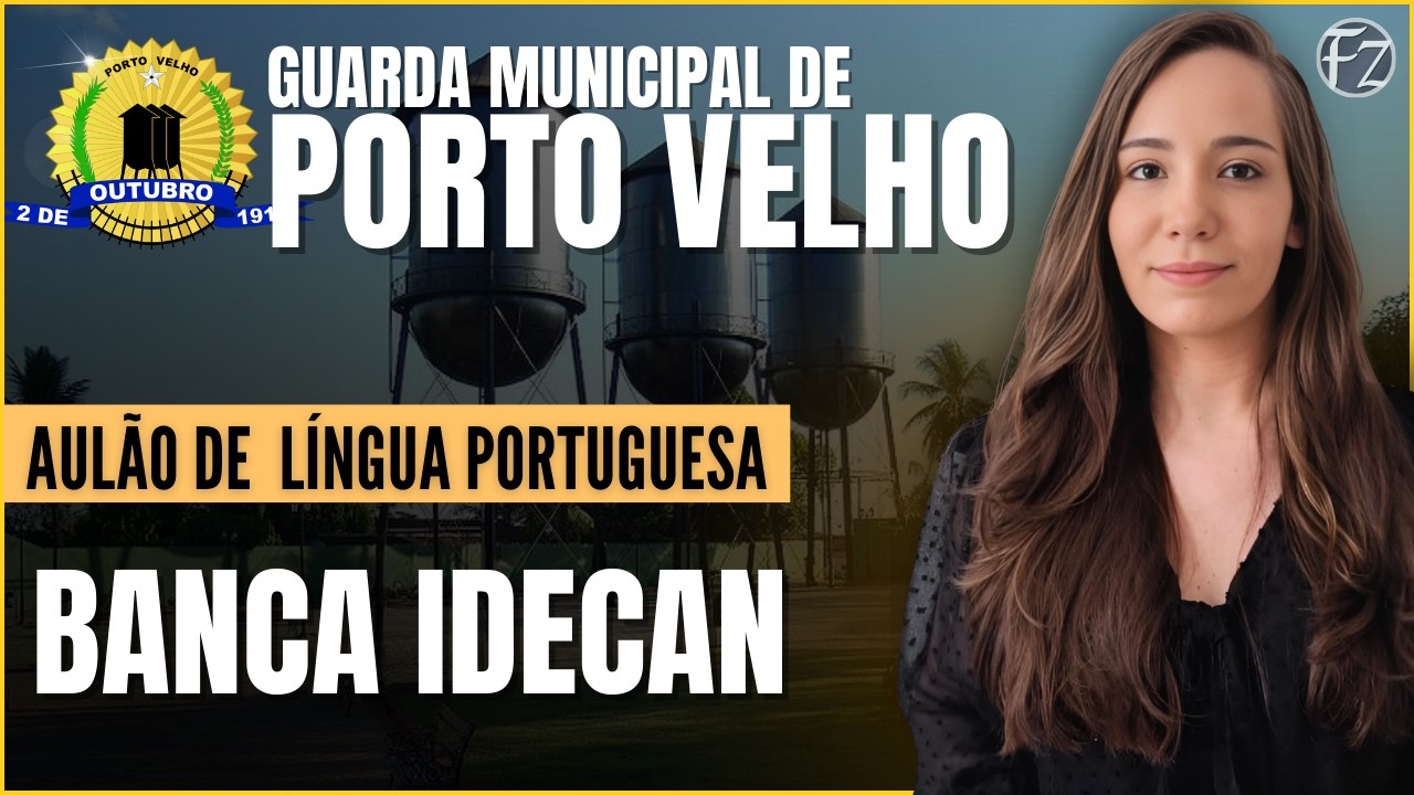 GCM PORTO VELHO | PORTUGUÊS PARA BANCA IDECAN!
