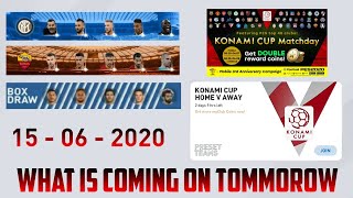 WHAT IS COMING TOMORROW - 15/06/2020 | CONFIRMED EVENTS & REWARDS | PES 2020 | PES IS SAVAGE
