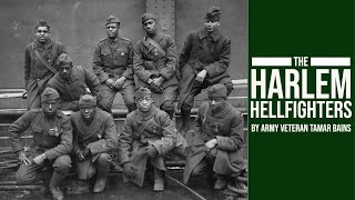 &quot;The Harlem Hellfighters&quot; by United States Army Veteran Tamar Bains | Black History Month 2021