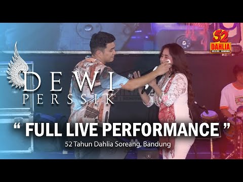 DEWI PERSSIK - FULL LIVE PERFORM 52 TAHUN DAHLIA