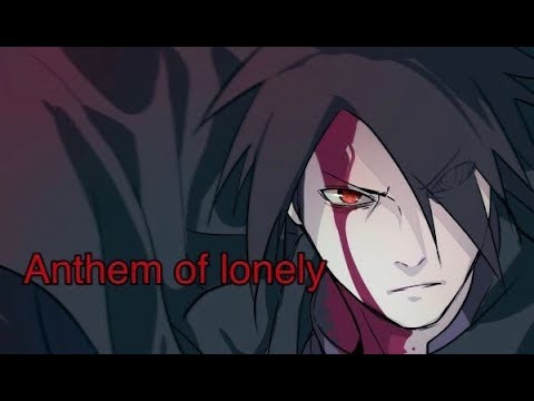 Sasuke Uchiha - Anthem of lonely (nightcore version) AMV