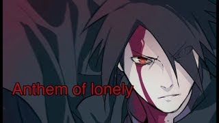 Sasuke Uchiha - Anthem of lonely (nightcore version) AMV