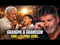 No One Expected This Filipino Song… Grandpa &amp; Grandson Leave Simon Cowell in Tears | AGT Audition