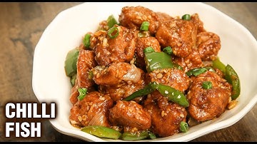 Chilli Fish Recipe | How To Make Restaurant Style Fish Chilli | Fish Manchurian Recipe | Chef Tarika