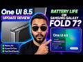 One UI 8.5 Battery Life: The Ultimate Samsung Fold 7 Post-Update Test