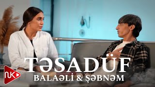: Balaeli & Sebnem - Tesaduf 2024 (Yeni Klip)