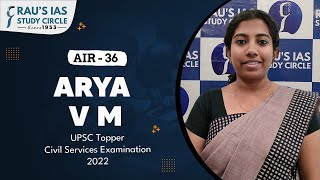 Arya V M | AIR 36, UPSC CSE 2022 | UPSC IAS Topper | Rau's IAS