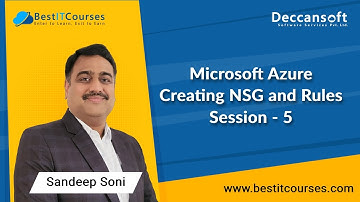 Microsoft Azure | Creating NSG and Rules | Session - 5