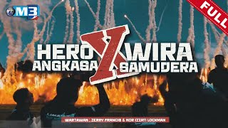 Download Lagu [FULL] Majalah 3 (2023) | 21 Aug - Hero Angkasa X Wira Samudera MP3