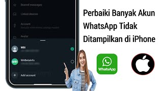 iPhone: Fitur Banyak Akun WhatsApp Tidak Muncul (2024) || Banyak Akun Tidak Ditampilkan