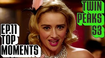 [Twin Peaks] Season 3 Episode 11 | Top Moments Reaction & Recap There