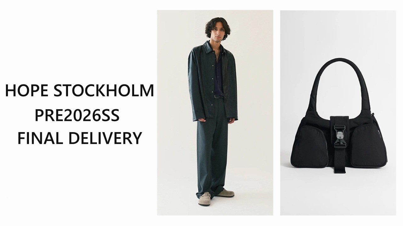 HOPE STOCKHOLM】PRE2026SS FINAL DELIVERY - YouTube