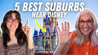 The 5 BEST Places to Live Near Disney World (Under 30 Minutes)