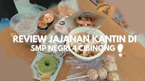 REVIEW JAJANAN KANTIN DI SMPN 4 CIBINONG?!?😯💥 kira² ada apa aja ya?| tugas informatika kls IX-1