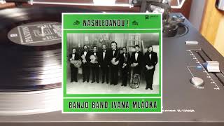 Banjo Band Ivana Mládka - Nashledanou! (1977 Vinyl LP Rip)