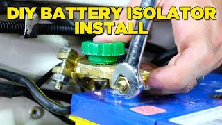 How To Install a Battery Isolator (EASY \& CHEAP!)