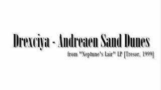 Drexciya - Andreaen Sand Dunes