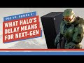 Halo Infinite's Delay Changes Everything - Next-Gen Console Watch