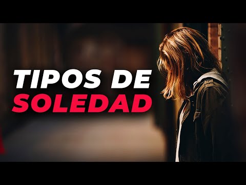 Video: Sentimientos De Soledad: Todo Sobre Los Tipos Y Formas De Superar El Estado De Soledad