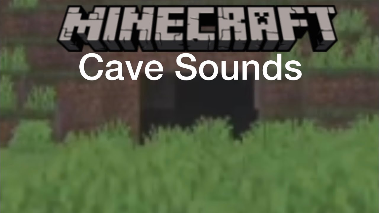 Minecraft Cave Sounds Compilation - YouTube