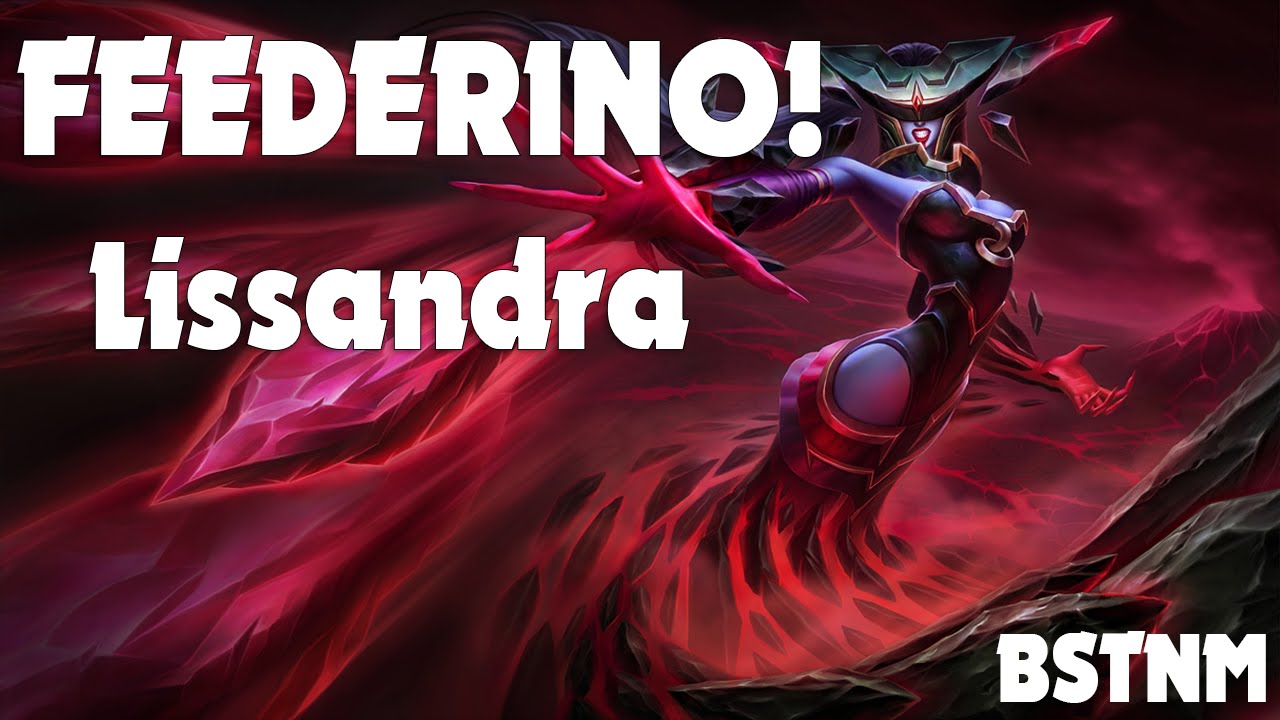 FEEDER PARTY DES TODES! | Lissandra | S6 | BSTNM