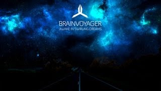 Brainvoyager - Awake In Swirling Dreams