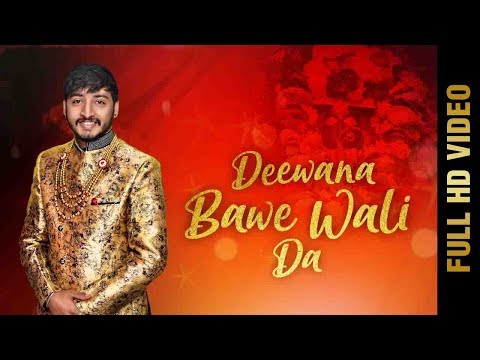 DEEWANA BAWE WALI DA (Full Video) | MANIK SAREEN | Latest Punjabi Song 2019