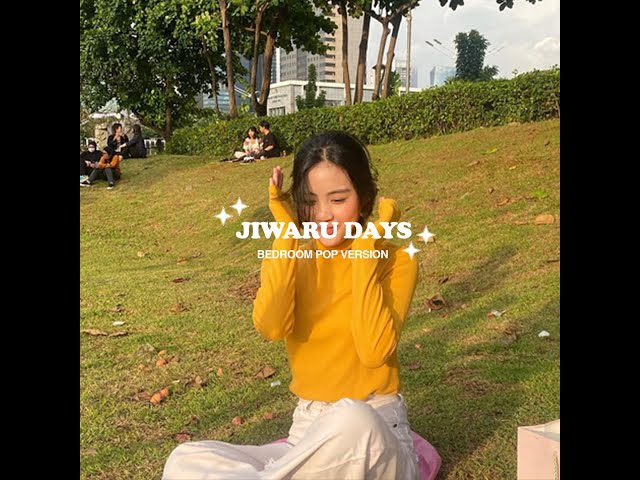 Jiwaru Days Bedroom Pop Version - JKT48 class=