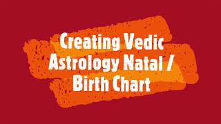 Creating Vedic Astrology Natal / Birth Chart screenshot 2