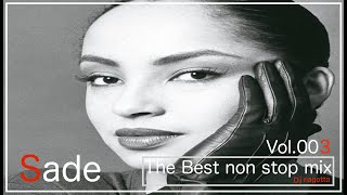 Sade The Best Non Stop Mix Vol.003 ReMix Factory
