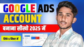How To Create Google Ads Account | Google Ads Account Kaise Banaye 2025