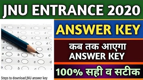 NTA JNU Entrance Exam Answer Key Date Released 2020/How To Check NTA JNU Answer Key 2020.