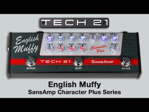 Tech 21 Sansamp Character Plus Series English Muffy
