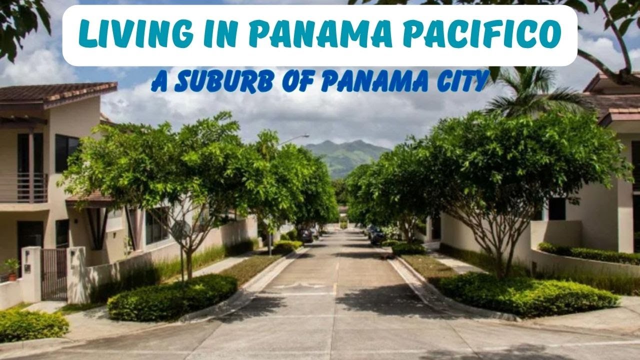 Living in Panama Pacifico - A Master Planned Community Near Panama City