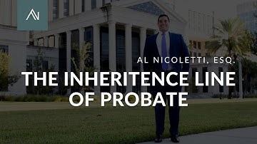 The Inheritance Line Of Probate: When There Is No Will