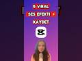 En Popüler 5 ses efekti 🔊 #capcut #tutorial