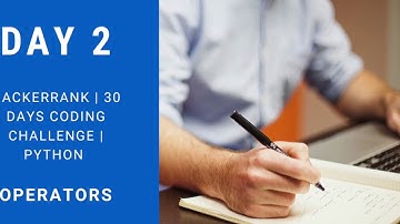 Day 2 hackerrank | 30 day coding challenges using python | python language | operators