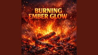 Burning Ember Glow