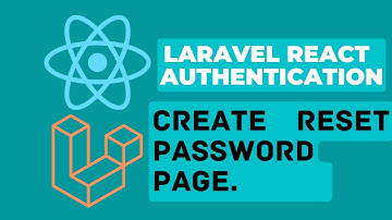 11 Create Reset Password Page | Laravel React Authentication