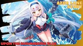 Azur Lane Upon The Shimmering Blue Event story Only